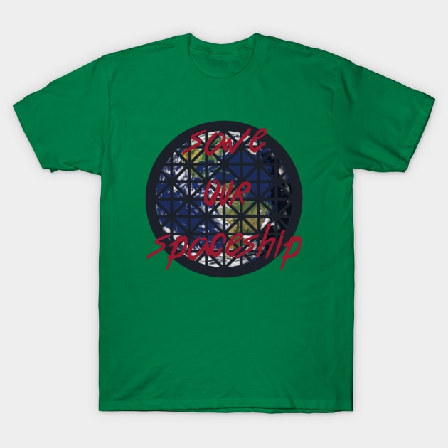 Save Our Spaceship Earth! T-Shirt by FandomTrading